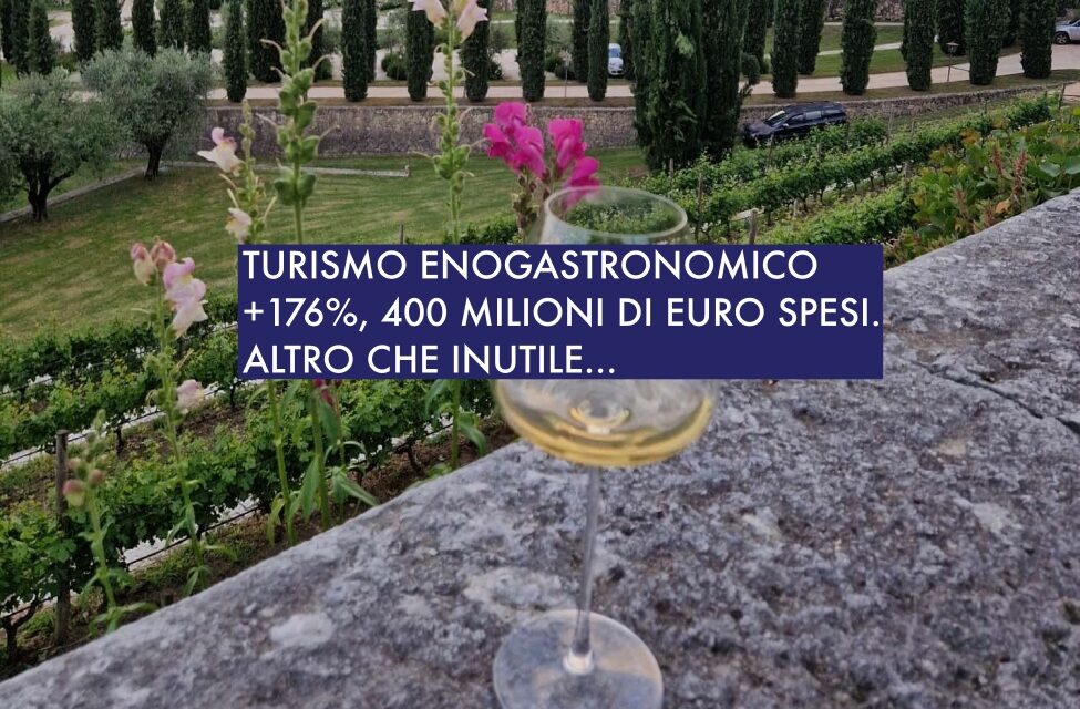 Turismo enogastronomico: +176% negli ultimi 10 anni ed è tutto merito nostro!