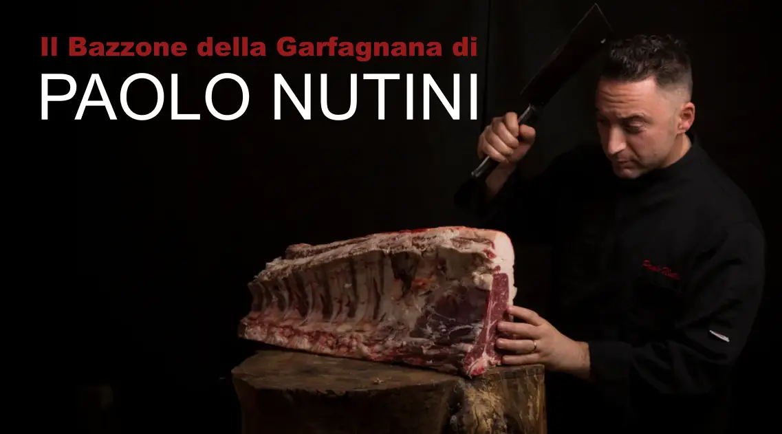 Il Bazzone della Garfagnana secondo Paolo Nutini, 7ma generazione di macellai veraci.